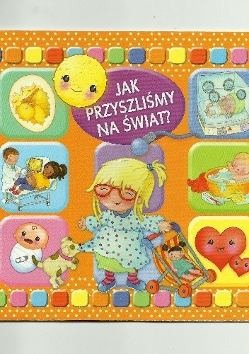 Jak przyszliśmy na świat?