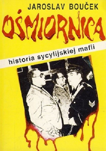 Ośmiornica - Historia sycylijskiej mafii