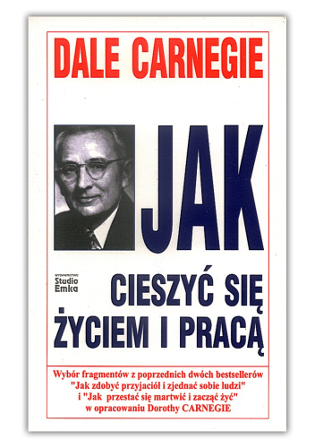 Jak cieszyć się życiem i pracą
