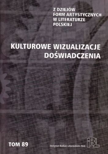 Kulturowe wizualizacje doświadczenia