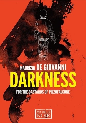 Darkness for the Bastards of Pizzofalcone