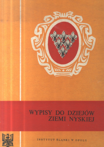 Wypisy do dziejów Ziemi Nyskiej