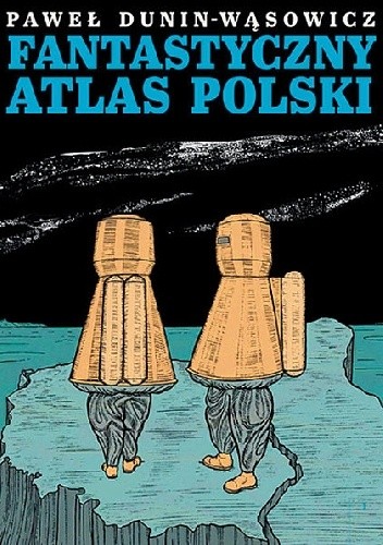 Fantastyczny Atlas Polski
