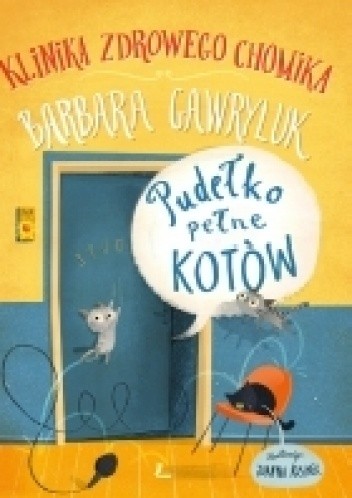 Pudełko pełne kotów. Klinika zdrowego chomika