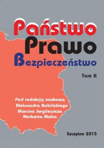 Państwo, prawo, bezpieczeństwo. Tom 2