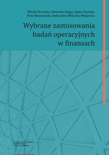 Wybrane zastosowania badań operacyjnych w finansach