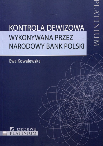 Kontrola dewizowa wykonywana przez Narodowy Bank Polski