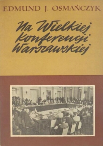 Na wielkiej konferencji warszawskiej