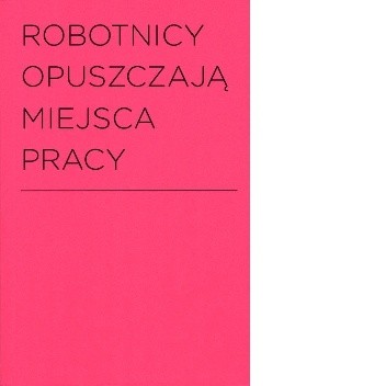 Robotnicy opuszczają miejsca pracy