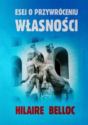 Esej o przywróceniu własności