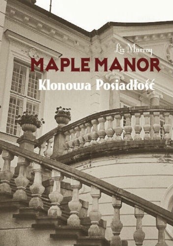 Maple Manor - Klonowa Posiadłość