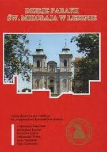 Dzieje Parafii św. Mikołaja w Lesznie