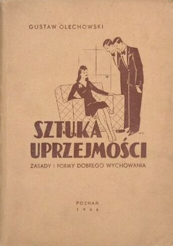Sztuka uprzejmości: Zasady i formy dobrego wychowania