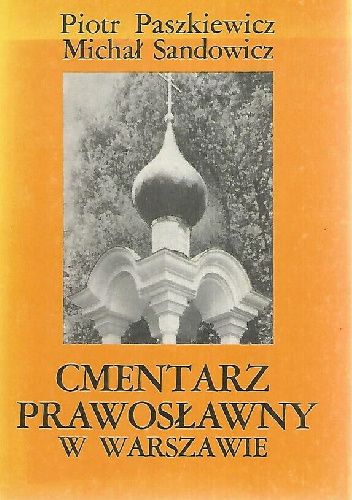 Cmentarz Prawosławny w Warszawie