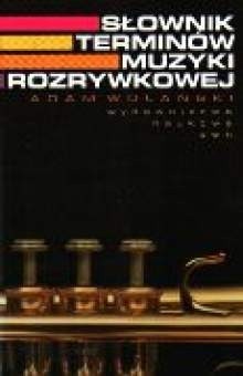 Słownik terminów muzyki rozrywkowej