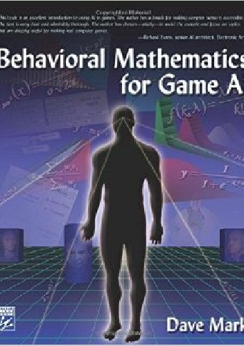 Behavioral Mathematics for Game AI