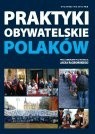 Praktyki obywatelskie Polaków