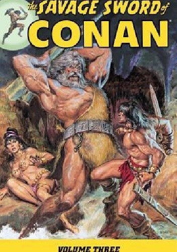 The Savage Sword Of Conan Vol.3