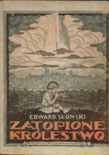 Zatopione królestwo: opowieść o prawdziwych nieprawdach