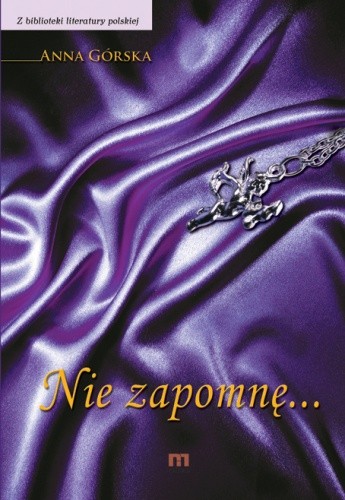 Nie zapomnę...