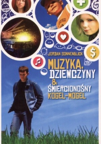 Muzyka, dziewczyny i Śmiercionośny Kogel-mogel