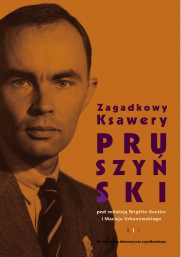 Zagadkowy Ksawery Pruszyński
