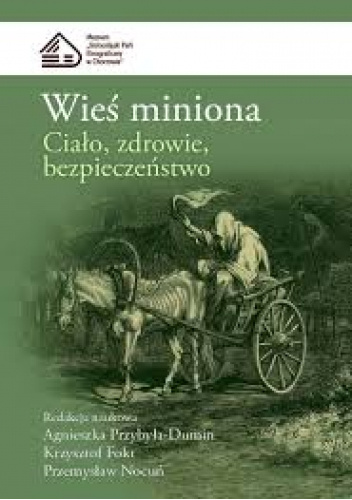 Wieś miniona. Ciało, zdrowie, bezpieczeństwo