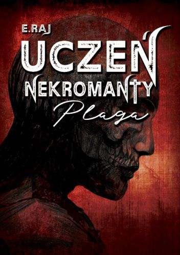 Uczeń nekromanty - Plaga
