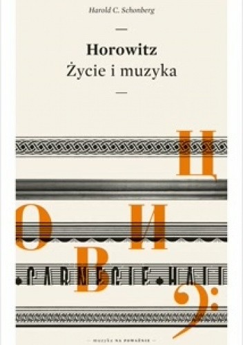 Horowitz. Życie i muzyka