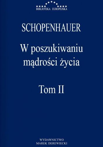 W poszukiwaniu mądrości życia. Tom 2