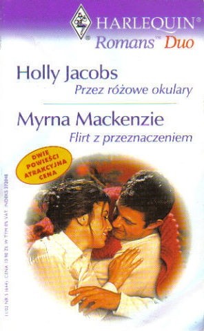 Przez różowe okulary. Flirt z przeznaczeniem