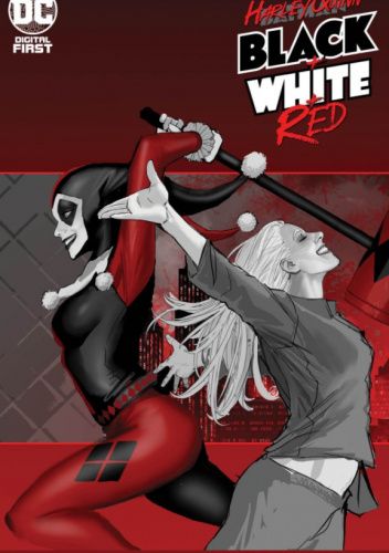 Harley Quinn: Black + White + Red #1
