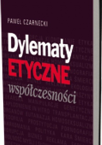 Dylematy etyczne współczesności
