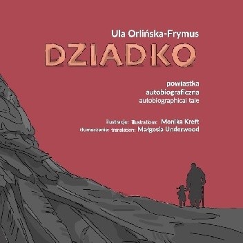 Dziadko. Powiastka autobiograficzna