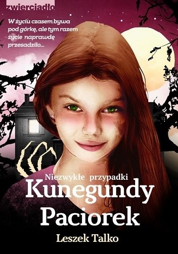 Niezwykłe przypadki Kunegundy Paciorek