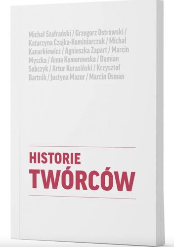 Historie twórców