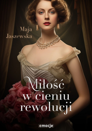 Miłość w cieniu rewolucji