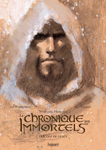 La Chronique des Immortels Intégrale #3: Le coup de grâce