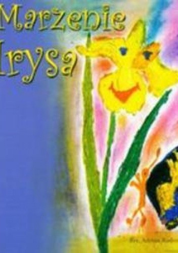 Marzenie Irysa