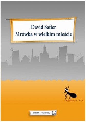 Mrówka w wielkim mieście