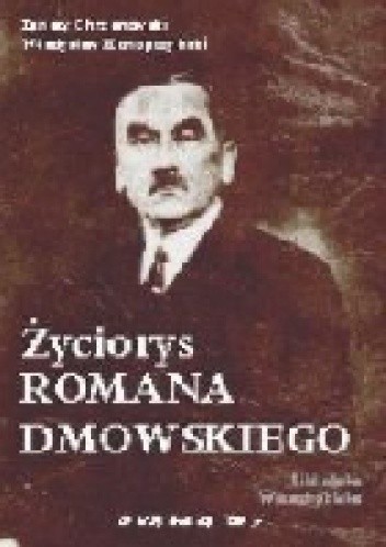 Życiorys Romana Dmowskiego