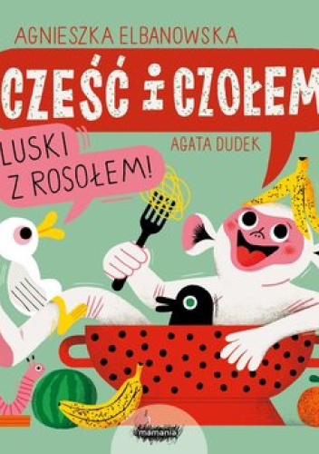 Cześć i czołem. Kluski z rosołem!