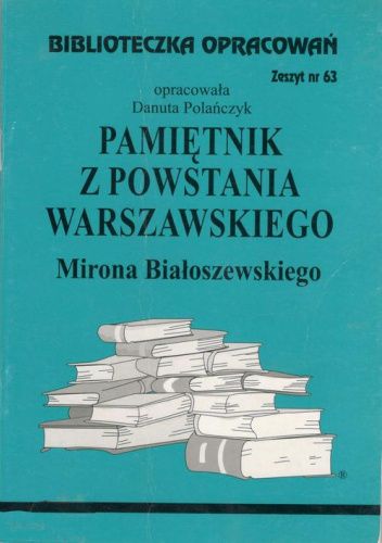 "Pamiętnik z powstania warszawskiego" Mirona Białoszewskiego