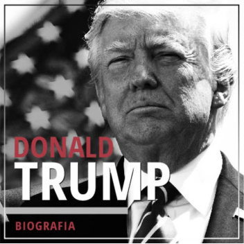 Donald Trump. Przedsiębiorca i polityk