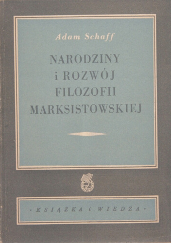Narodziny i rozwój filozofii marksistowskiej