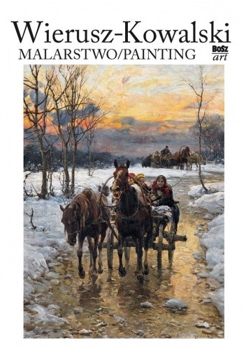 Wierusz-Kowalski. Malarstwo/Painting