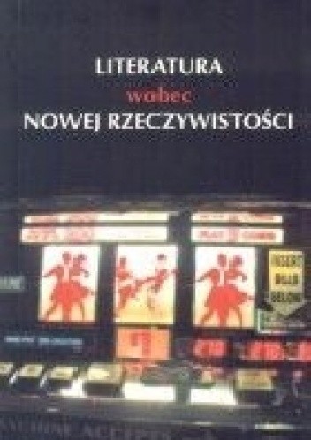 Literatura wobec nowej rzeczywistości