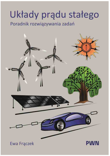 Układy prądu stałego. Poradnik rozwiązywania zadań
