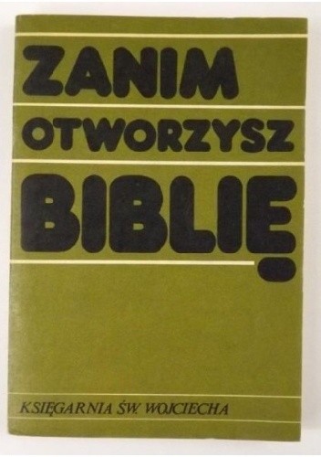 Zanim otworzysz Biblię