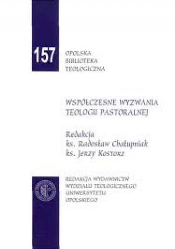 Współczesne wyzwania teologii pastoralnej